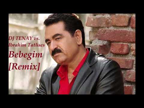 DJ TENAY vs. Ibrahim Tatlises -  Bebegim [Black Beat Remix] 2006 (Eski Remixlerimden)