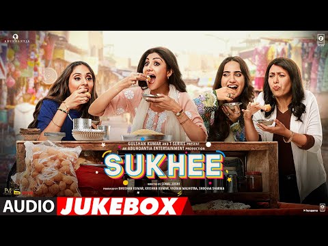 Sukhee Hindi Movie Audio Song JukeBox