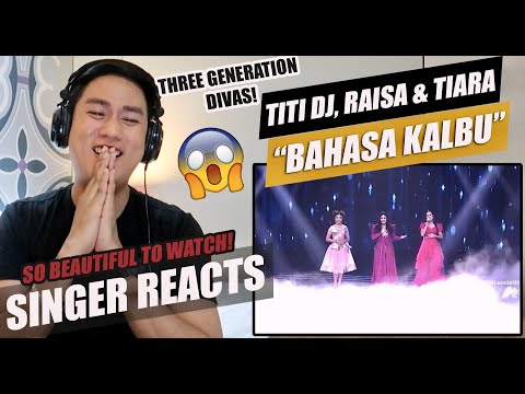 BAHASA KALBU - Titi DJ, Raisa & Tiara | SINGER REACTION
