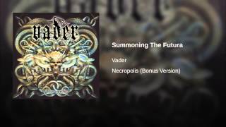 Summoning The Futura
