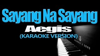 Download lagu SAYANG NA SAYANG - Aegis (KARAOKE VERSION) mp3 Download lagu SAYANG NA SAYANG - Aegis (KARAOKE VERSION) mp3