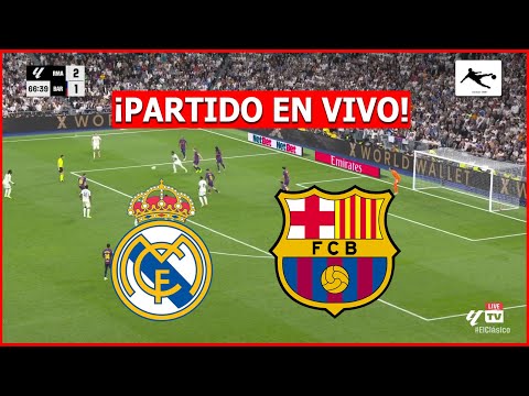 🔴 REAL MADRID vs BARCELONA EN VIVO ⚽ JUEGA MBAPPE 🔥 LA LIGA ESPAÑOLA