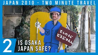 preview picture of video 'IS OSAKA'S SHIN-IMAMIYA SAFE?! - Two Minute Travel'