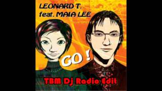 Leonard T feat Maia Lee - Go (TBM Dj Radio Edit) ~ seanmusicX