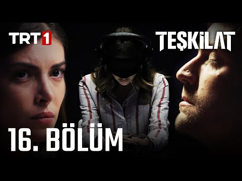 Teşkilat 16. Bölüm