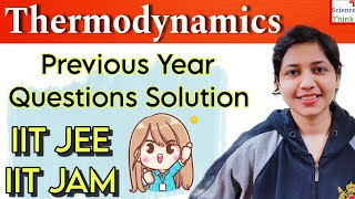 Thermodynamics- IIT JAM/ IIT JEE Previous Year Questions Solved- Enthalpy Entropy Numericals Solved