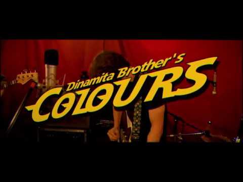 Dinamita Brother - Colours (Live)