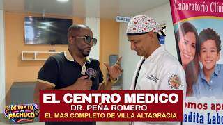 CONOCIENDO EL CENTRO MEDICO DR. PEÑA ROMERO EN #VillaAltagracia. CUANTAS ESPECIALIDADES!!!