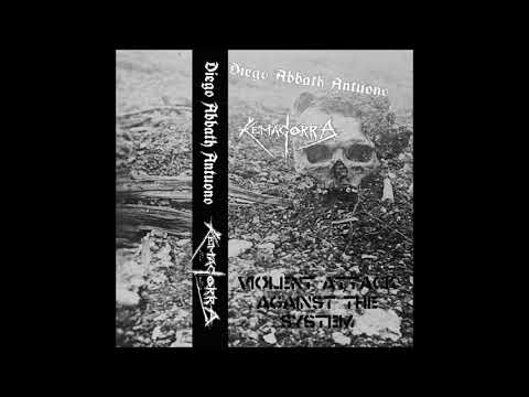 Diego Abbath Antuono / Kemagorra - Violent Attack Against The System - Split (2019) [Full Album]