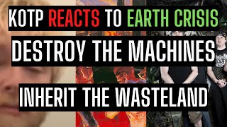 Earth Crisis - Inherit The Wasteland | REACTION &amp; Listen
