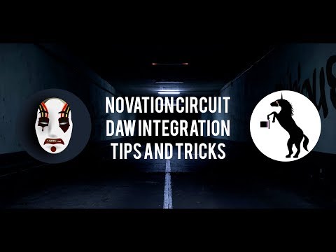 Novation Circuit  - DAW Integration Tips