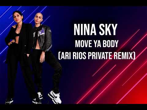 Nina Sky | Move Ya Body | Ari Rios Private Bootleg