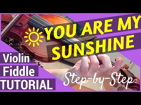 Violin - You Are My Sunshine - Tutorial for Beginners