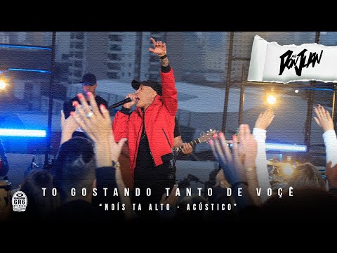 11. MC Don Juan - To Gostando tanto de você (Nóis Tá Alto - Acústico) T Beatz / Atacama Boys