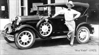 Blue Yodel by Jimmie Rodgers (1927)