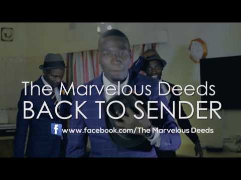 Back to Sender - The Marvelous Deeds