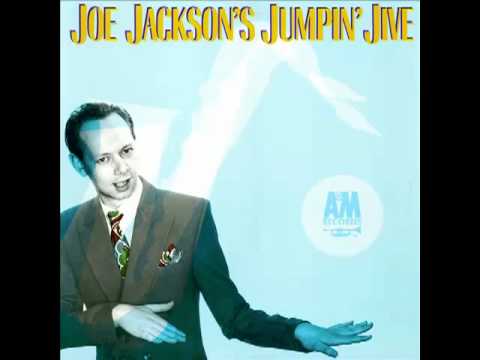 Is you is or is you ain't my baby- Joe Jackson version