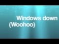 Big time rush FT. Ke$ha - Windows down (Woohoo ...