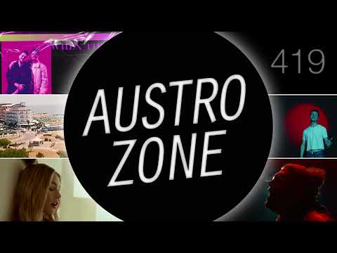 AUSTROZONE 419 | Die Sendung mit dem A-Klasse Pop
