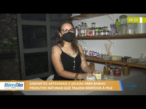 Sabonetes artesanais e geleias para banho: produtos naturais que trazem benefícios í  pele 27 08 20