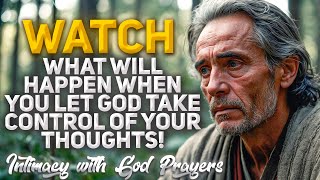 WATCH What Will Happen When You Let God Take Control Of Your Thoughts! (Christian Motivation)