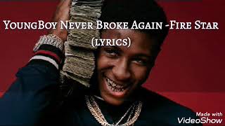 YoungBoy Never Broke Again - Fire Stars (lyrics video)