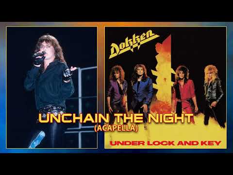 Thumbnail for Don Dokken - Unchain The Night (Acapella) by Don Dokken