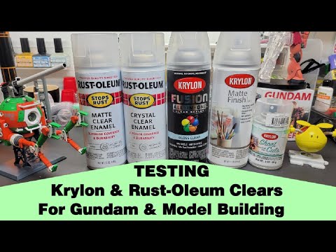 Testing Krylon & Rust-Oleum Clear Sprays For Gunpam & Model Building - Matte & Clear
