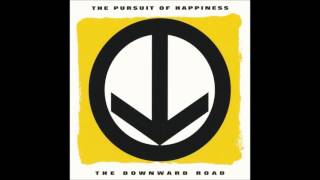 &quot;Crashing Down&quot; - Pursuit of Happiness