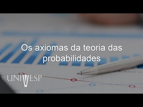 Estatística e Probabilidade - Os axiomas da teoria das probabilidades