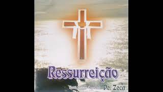 Banda Ressurreição (Feat. Pe Zeca) - &quot;Deus é Dez&quot;