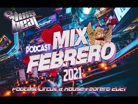 Musica de Antro 2021 Circuit & House  ( Febrero  2021) DJ Luis Beat