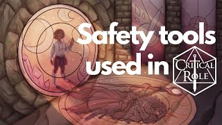 Safety Tools Used In Critical Role