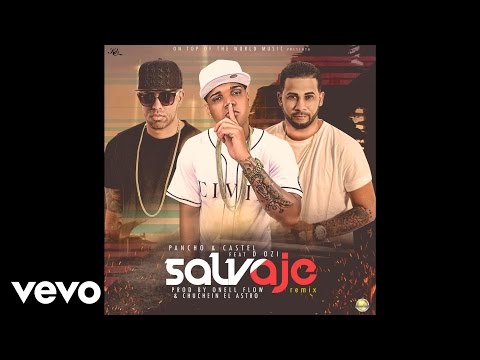 Pancho y Castel - Salvaje (Remix) [Audio] ft. D.Ozi