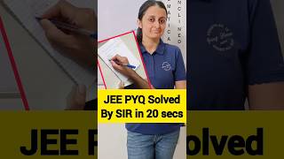 SIR solved this JEE PYQ in 20 secs 😱 #jee #jeetricks