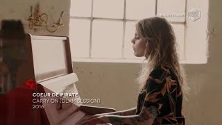 COEUR DE PIRATE - Carry On (DLXM Session 2016 Deluxe Music)
