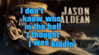 Better At Being Who I Am - Jason Aldean (Lyrics)
