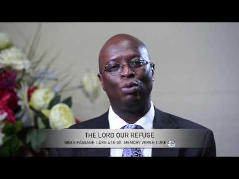 Open Heavens Reflections 10 July 2017 - The Lord Our Refuge