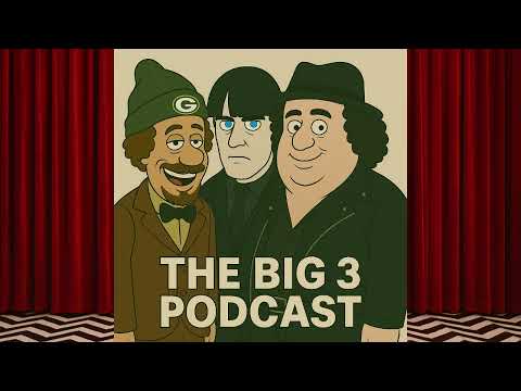The Big 3 Podcast - Episode 066 - "Pulled The Plug"