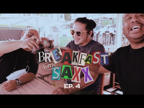 Episode 4 : Breakfast with Saxx In The City