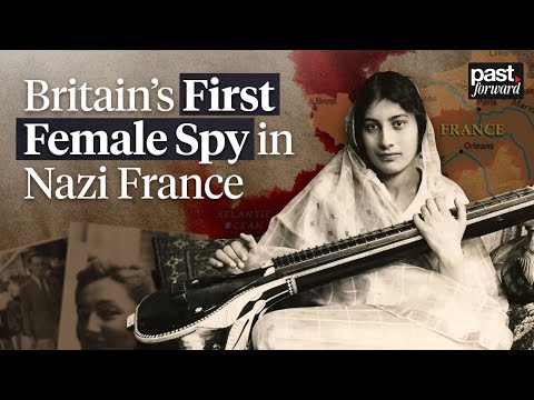 Noor Inayat Khan: The Indian-Origin SOE Spy the World Forgot | Past Forward