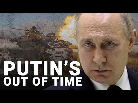 Putin smells of desperation as he runs out of crucial time to achieve war aims