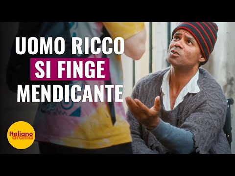 Uomo ricco si finge mendicante | @DramaItaliano