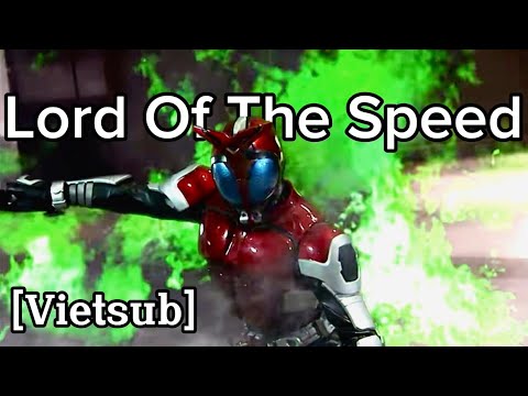 [MAD/ Vietsub] LORD OF THE SPEED - Kamen Rider Kabuto