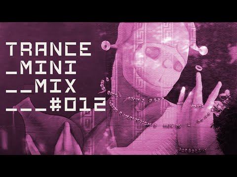 Trance Mini Mix #012