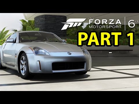 Forza Motorsport 6 Gameplay Walkthrough Part 1 - BUYING MY CAR (FULL GAME) CAREER MODE