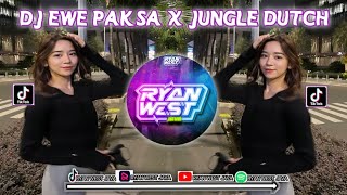 Download lagu DJ EWE PAKSA X JJ JUNGLE DUTCH MENGKANE -RYAN WEST JAVA mp3
