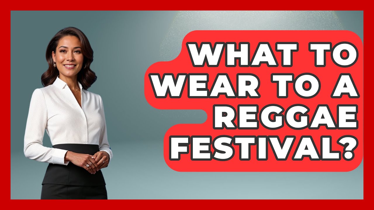 What To Wear To A Reggae Festival? - The Caribbean Expert