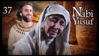 Download lagu Kisah Nabi Yusuf AS  Episode 37  Bahasa Indonesia mp3