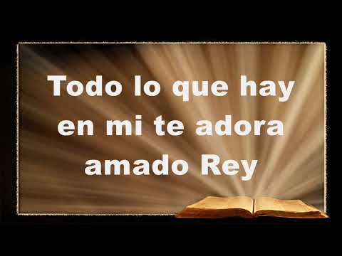 todo lo que hay en mi te adora - Marcos Brunet Letra